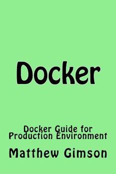 Paperback Docker: Docker Guide for Production Environment Book