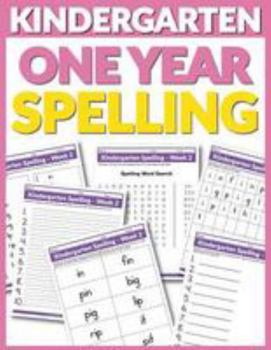 Paperback Kindergarten One Year Spelling Curriculum Book