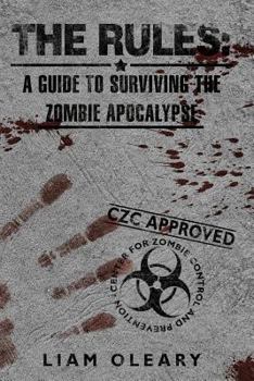 Paperback The Rules: A Guide to Surviving the Zombie Apocalypse Book