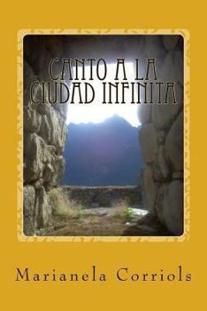 Paperback Canto a la Ciudad Infinita: Premio Nacional de Poesia Mariana Sanson 2010 [Spanish] Book
