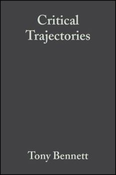 Paperback Critical Trajectories: Culture, Society, Intellectuals Book