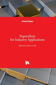 Hardcover Superalloys for Industry Applications Book
