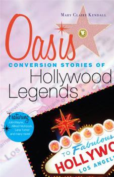 Paperback Oasis: Conversion Stories of Hollywood Legends Book