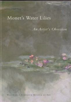 Paperback Monet's Water Lilies: An Artist's Obsession Book