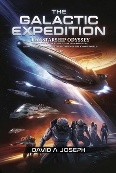 Paperback The Galactic Expedition: The Starship Odyssey Book