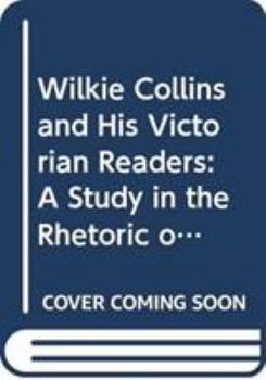 Hardcover Wilkie Collins and His Victorian Readers Book