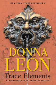 Trace Elements - Book #29 of the Commissario Brunetti