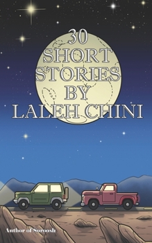 Paperback 30 Short Stories By Laleh Chini Book