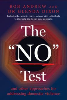 Paperback The "No" Test: and other approaches for addressing domestic violence Book