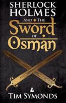 Paperback Sherlock Holmes and The Sword of Osman Book