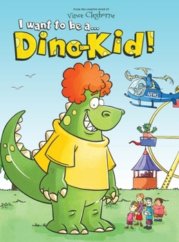 Hardcover I want to be a Dino-Kid! Book