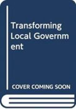 Transforming Local Government