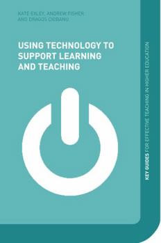 Paperback Using Technology to Support Learning and Teaching Book