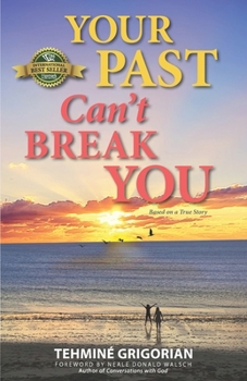 Paperback Your Past Can't Break You Book
