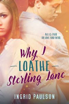 Paperback Why I Loathe Sterling Lane Book