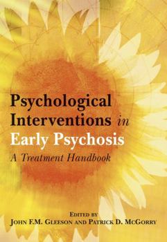 Paperback Psychological Interventions in Early Psychosis: A Treatment Handbook Book