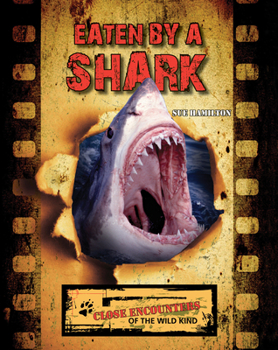 Eaten by a Shark - Book  of the Close Encounters of the Wild Kind