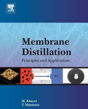 Paperback Membrane Distillation: Principles and Applications Book