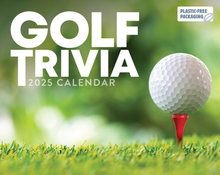 Calendar 2025 Golf Trivia Boxed Calendar: Plastic Free Packaging Book