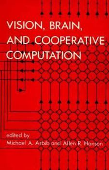 Paperback Vision, Brain, and Cooperative Computation Book