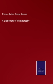 Hardcover A Dictionary of Photography Book