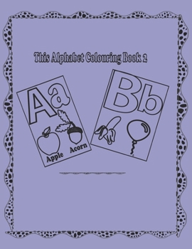 Paperback Alphabet Coloring Book 2: Alphabet Picture Coloring 110 pages Work Book for kids (Age Group 4-5 Yrs) Book