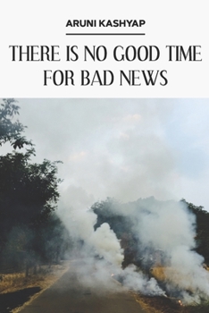 Paperback There Is No Good Time for Bad News Book