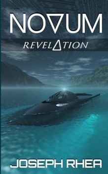 Novum: Revelation: (Novum Series) - Book #4 of the Novum