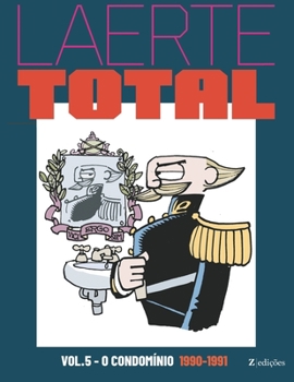 Paperback Laerte Total vol.5: O Condomínio 1990-1991 [Portuguese] Book