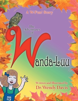 Paperback A W-Fun Story: the Adventures of Wanda-Luu Book
