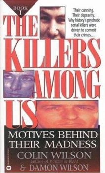 Mass Market Paperback The Killers Among Us: Motives Behind Their Madness Book