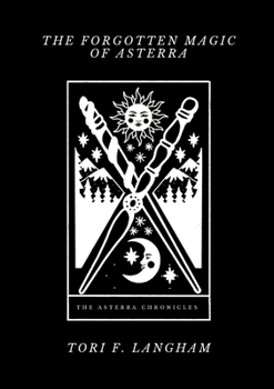 Paperback The Forgotten Magic of Asterra Book