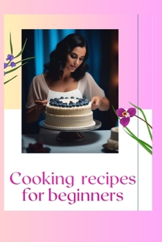 Paperback Easy Cooking Recipes For Beginners, cook book, cook books Book