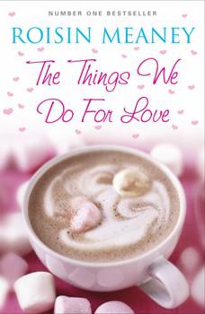 Paperback Things We Do for Love Book