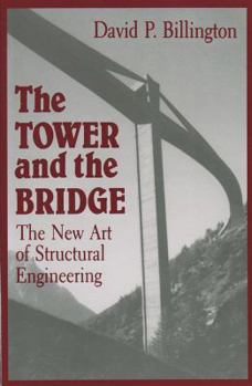 Paperback The Tower and the Bridge: The New Art of Structural Engineering Book