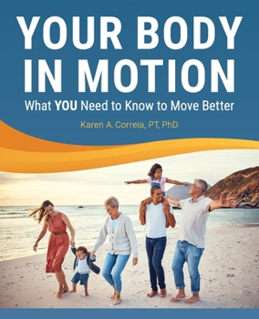 Paperback Your Body in Motion Book