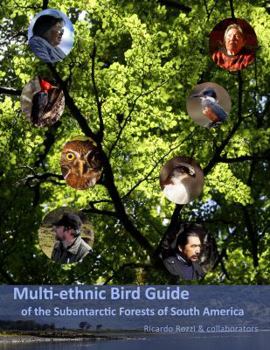 Hardcover Multi-Ethnic Bird Guide of the Subantarctic Forests of South America [With 2 CDs] Book