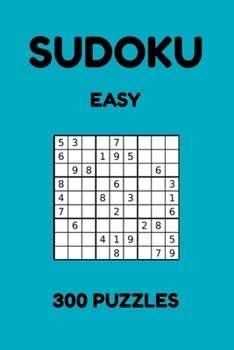 Paperback Sudoku - Easy: 300 Sudoku Puzzles for Beginners, Easy Sudoku Puzzles for Adults and Kids with Answers Book