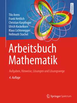 Paperback Arbeitsbuch Mathematik: Aufgaben, Hinweise, Lösungen Und Lösungswege [German] Book