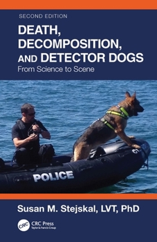 Paperback Death, Decomposition, and Detector Dogs: From Science to Scene Book