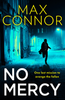 Paperback No Mercy: The brand-new gripping thriller, full of action, adventure and revenge to read in 2026 (Josie Chapman) (Book 1) Book