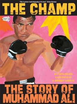 Paperback The Champ: The Story of Muhammad Ali Book