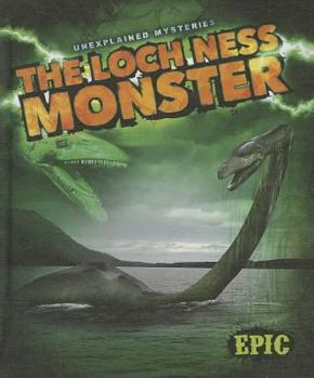 The Loch Ness Monster - Book  of the Unexplained Mysteries