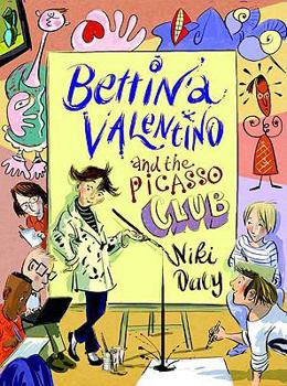 Hardcover Bettina Valentino and the Picasso Club Book