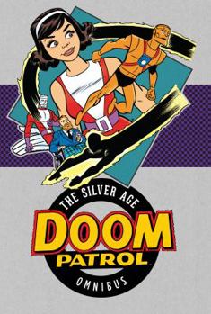 Paperback Doom Patrol: The Silver Age Vol. 1 Book
