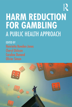 Paperback Harm Reduction for Gambling: A Public Health Approach Book