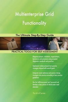 Paperback Multienterprise Grid Functionality The Ultimate Step-By-Step Guide Book