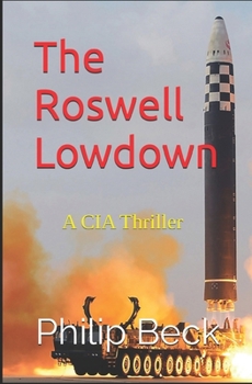 Paperback The Roswell Lowdown: A CIA Thriller Book