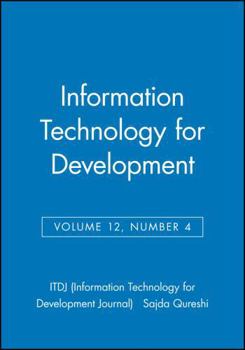 Paperback Information Technology for Development, Volume 12, Number 4 Book