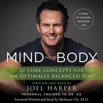 Audio CD Mind Your Body Lib/E: 4 Weeks to a Leaner, Healthier Life Book